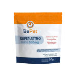 Super Artro BePet 500mg 60 Tabletes para Cães e Gatos