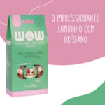 Petisco Natural Wow Pet Food para Gatos Sabor Lombinho e Orégano 50g